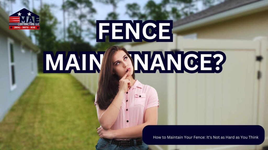 How to Maintain Your Fence: It's Not as Hard as You Think